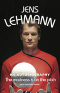 Lehmann |  The Madness is on the Pitch | eBook | Sack Fachmedien
