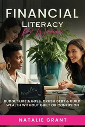 Grant |  Financial Literacy for Women | eBook | Sack Fachmedien