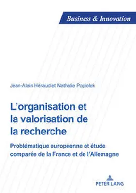 Héraud / Jean-Alain Heraud / Popiolek |  L’organisation et la valorisation de la recherche | eBook | Sack Fachmedien