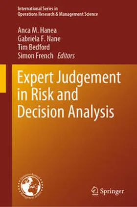 Hanea / Nane / Bedford |  Expert Judgement in Risk and Decision Analysis | eBook | Sack Fachmedien