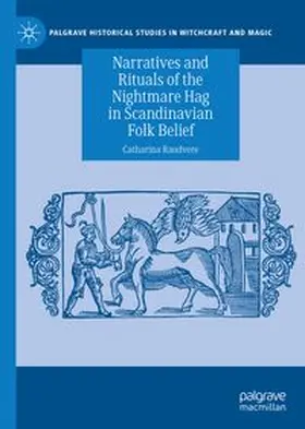 Raudvere |  Narratives and Rituals of the Nightmare Hag in Scandinavian Folk Belief | eBook | Sack Fachmedien