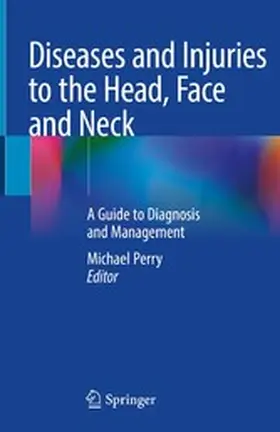 Perry |  Diseases and Injuries to the Head, Face and Neck | eBook | Sack Fachmedien