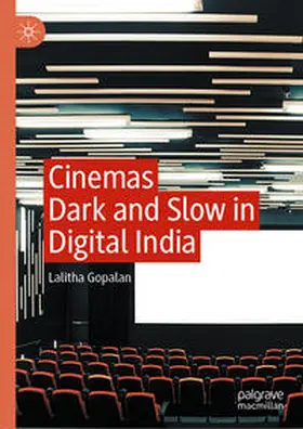 Gopalan |  Cinemas Dark and Slow in Digital India | eBook | Sack Fachmedien