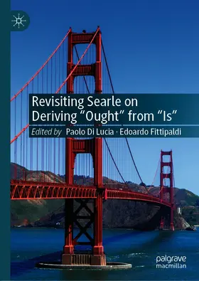 Di Lucia / Fittipaldi | Revisiting Searle on Deriving "Ought" from "Is" | E-Book | www.sack.de