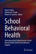 Weist / Franke / Stevens |  School Behavioral Health | eBook | Sack Fachmedien