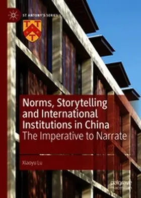 Lu |  Norms, Storytelling and International Institutions in China | eBook | Sack Fachmedien