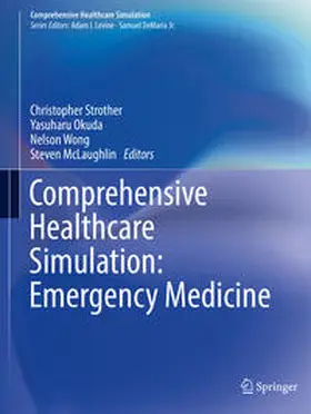 Strother / Okuda / Wong |  Comprehensive Healthcare Simulation: Emergency Medicine | eBook | Sack Fachmedien
