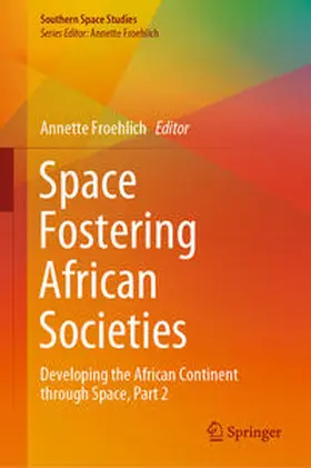 Froehlich |  Space Fostering African Societies | eBook | Sack Fachmedien