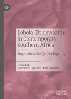 Togarasei / Chitando |  Lobola (Bridewealth) in Contemporary Southern Africa | eBook | Sack Fachmedien