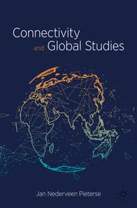 Nederveen Pieterse | Connectivity and Global Studies | E-Book | www.sack.de
