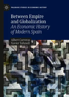 Carreras / Tafunell |  Between Empire and Globalization | eBook | Sack Fachmedien