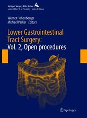 Hohenberger / Parker |  Lower Gastrointestinal Tract Surgery | eBook | Sack Fachmedien