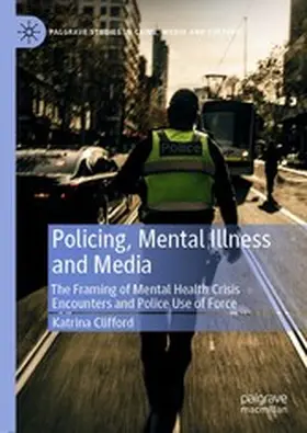 Clifford | Policing, Mental Illness and Media | E-Book | www.sack.de