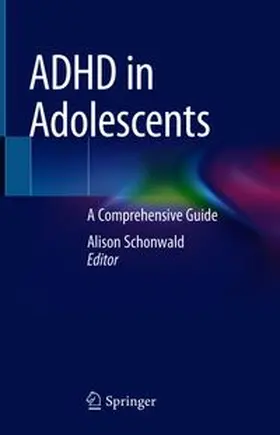 Schonwald |  ADHD in Adolescents | eBook | Sack Fachmedien