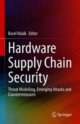 Halak |  Hardware Supply Chain Security | eBook | Sack Fachmedien