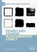 Schmid |  Frames and Framing in Documentary Comics | eBook | Sack Fachmedien