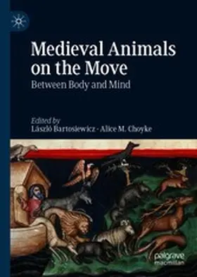Bartosiewicz / Choyke |  Medieval Animals on the Move | eBook | Sack Fachmedien