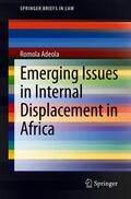 Adeola |  Emerging Issues in Internal Displacement in Africa | eBook | Sack Fachmedien