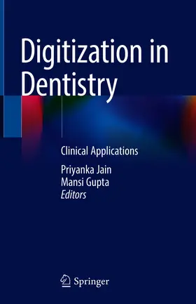 Jain / Gupta |  Digitization in Dentistry | eBook | Sack Fachmedien
