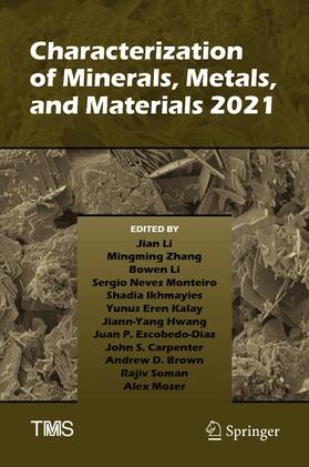Li / Zhang / Monteiro |  Characterization of Minerals, Metals, and Materials 2021 | eBook | Sack Fachmedien