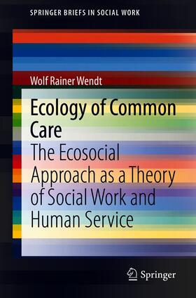 Wendt | Ecology of Common Care | E-Book | sack.de