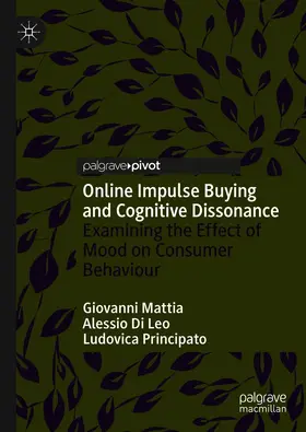 Mattia / Di Leo / Principato | Online Impulse Buying and Cognitive Dissonance | E-Book | www.sack.de