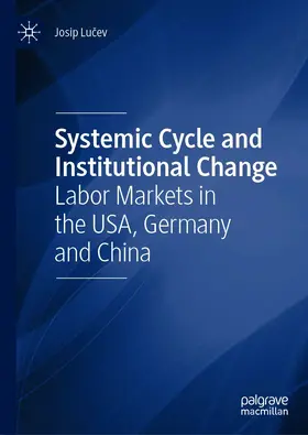 Lucev / Lucev |  Systemic Cycle and Institutional Change | eBook | Sack Fachmedien