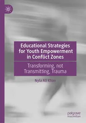 Khan |  Educational Strategies for Youth Empowerment in Conflict Zones | eBook | Sack Fachmedien