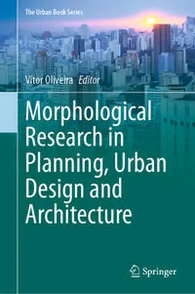 Oliveira | Morphological Research in Planning, Urban Design and Architecture | E-Book | www.sack.de