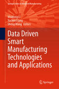 Li / Liang / Wang |  Data Driven Smart Manufacturing Technologies and Applications | eBook | Sack Fachmedien