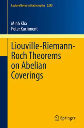 Kha / Kuchment |  Liouville-Riemann-Roch Theorems on Abelian Coverings | eBook | Sack Fachmedien