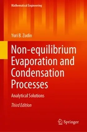 Zudin |  Non-equilibrium Evaporation and Condensation Processes | eBook | Sack Fachmedien