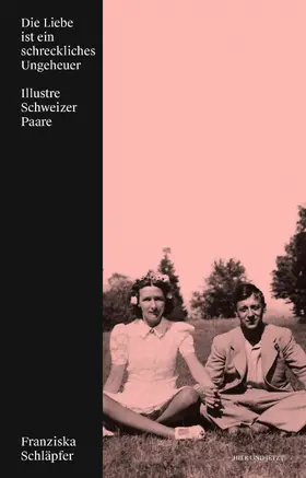 Schläpfer |  Die Liebe ist ein schreckliches Ungeheuer | eBook | Sack Fachmedien