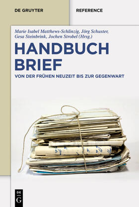 Matthews-Schlinzig / Schuster / Steinbrink | Handbuch Brief | E-Book | sack.de