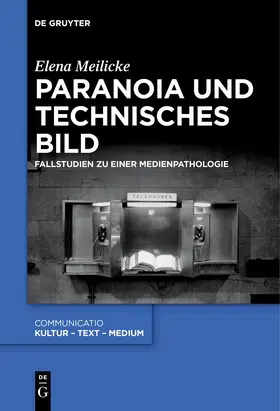 Meilicke |  Paranoia und technisches Bild | eBook | Sack Fachmedien