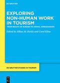 Kline / Rickly |  Exploring non-human work in tourism | eBook | Sack Fachmedien