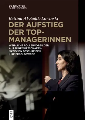 Al-Sadik-Lowinski |  Der Aufstieg der Topmanagerinnen | eBook | Sack Fachmedien