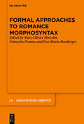 Hinzelin / Pomino / Remberger |  Formal Approaches to Romance Morphosyntax | eBook | Sack Fachmedien