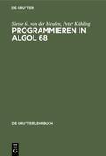 Meulen / Kühling |  Programmieren in ALGOL 68 | eBook | Sack Fachmedien