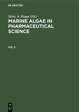 Hoppe / Levring |  Marine Algae in Pharmaceutical Science. Vol. 2 | eBook | Sack Fachmedien
