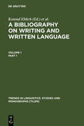 Ehlich / Coulmas / Graefen |  A Bibliography on Writing and Written Language | eBook | Sack Fachmedien