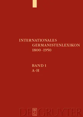 König / Wägenbaur |  Internationales Germanistenlexikon 1800-1950 | eBook | Sack Fachmedien