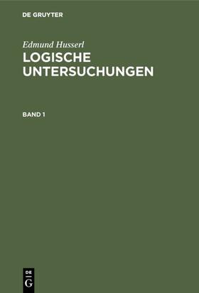 Husserl |  Logische Untersuchungen | eBook | Sack Fachmedien