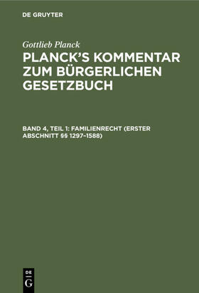 Brodmann / Planck / Ebbecke |  Familienrecht (Erster Abschnitt §§ 1297–1588) | eBook | Sack Fachmedien