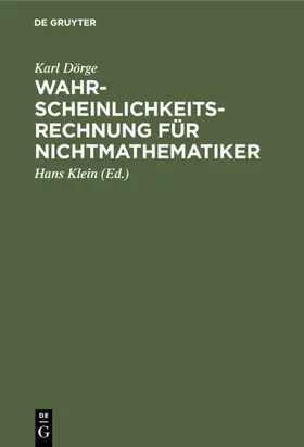 Dörge / Klein |  Wahrscheinlichkeitsrechnung für Nichtmathematiker | eBook | Sack Fachmedien