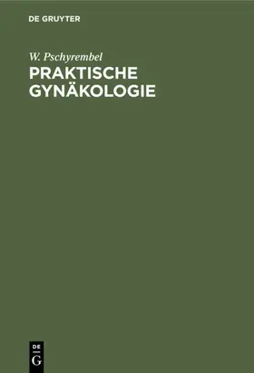 Pschyrembel | Praktische Gynäkologie | E-Book | www.sack.de