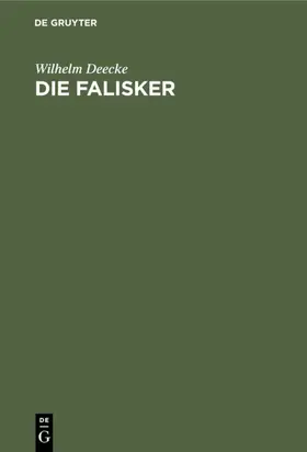 Deecke |  Die Falisker | eBook | Sack Fachmedien