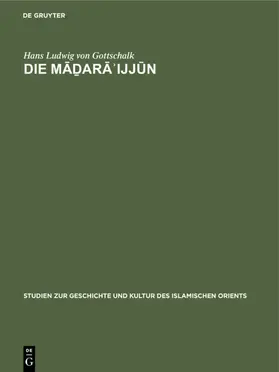 Gottschalk | Die Madara'ijjun | E-Book | www.sack.de
