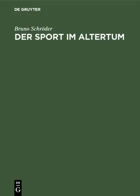 Schröder |  Der Sport im Altertum | eBook | Sack Fachmedien