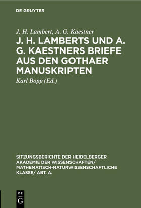 Lambert / Kaestner / Bopp | J. H. Lamberts und A. G. Kaestners Briefe aus den Gothaer Manuskripten | E-Book | sack.de